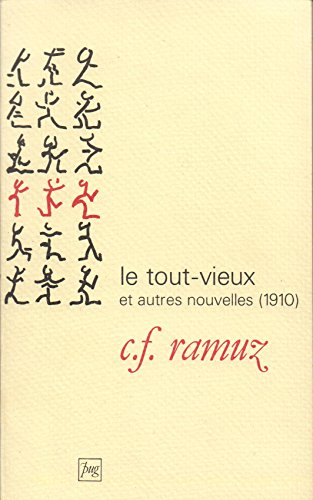 Le Tout vieux et autres nouvelles : 1910