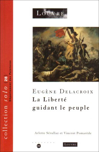 eugène delacroix, la liberté guidant le peuple
