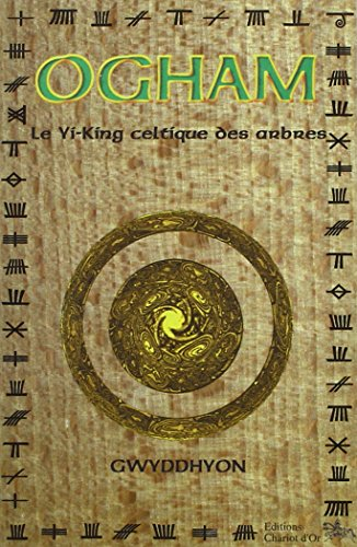 Ogham : le Yi-King celtique des arbres
