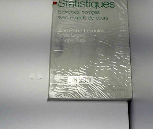 statistique : exercices corrigés avec rappels de cours (mathématiques pour les sciences économiques)