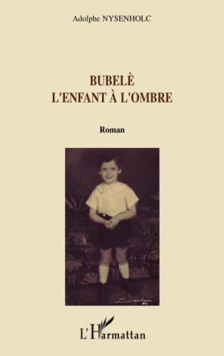 Bubelè : l'enfant à l'ombre