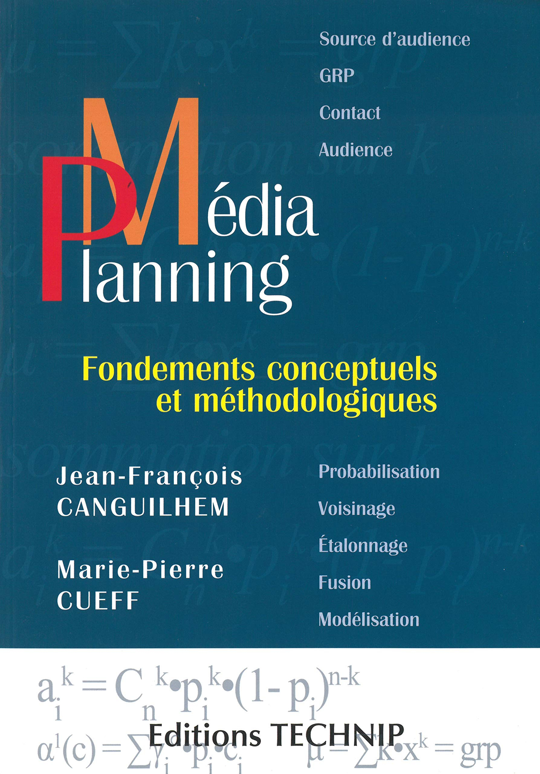 Médiaplanning : fondements conceptuels et méthodologiques