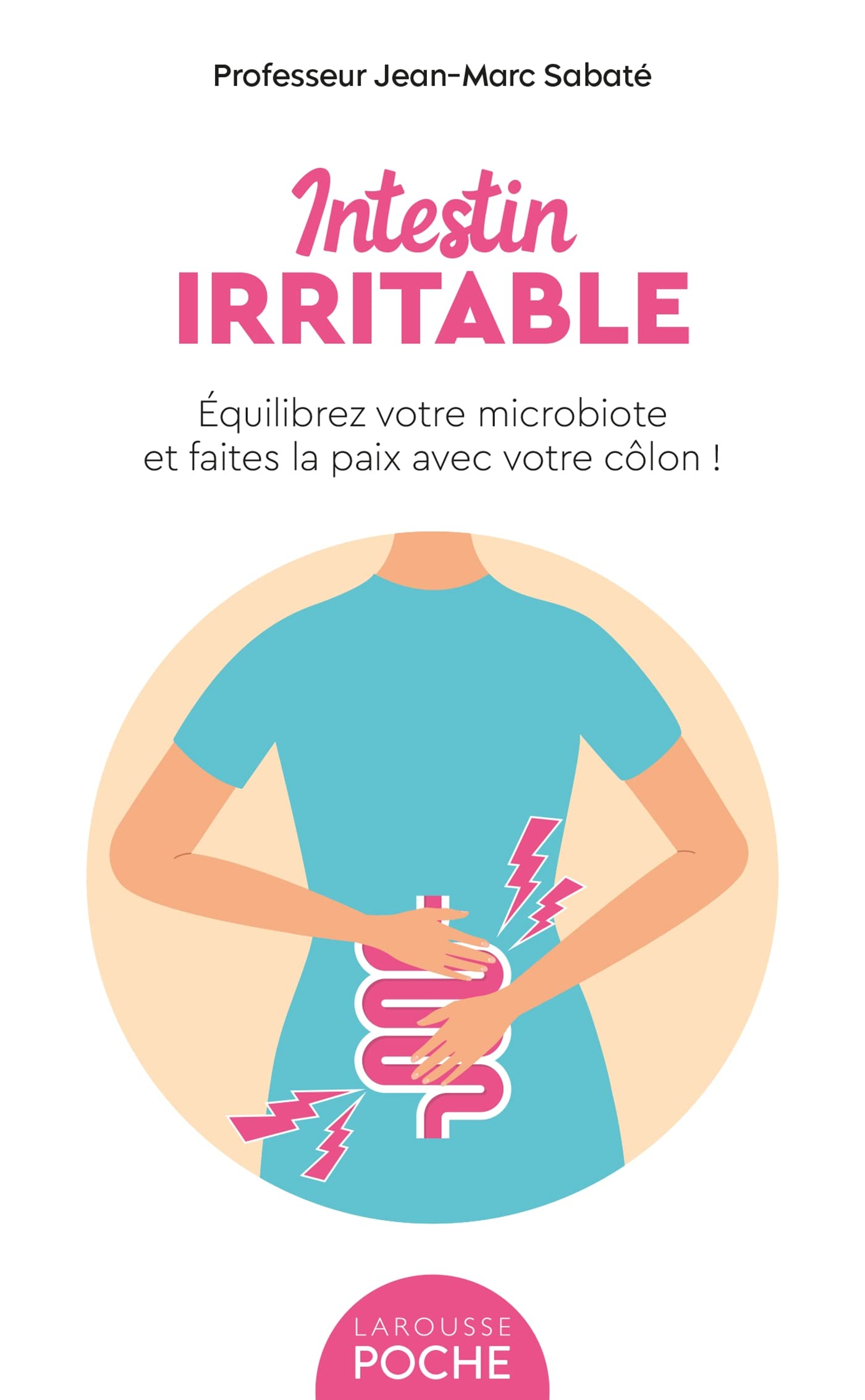Intestin irritable : équilibrez votre microbiote et faites la paix avec votre côlon !