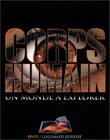 corps humain : un monde à explorer