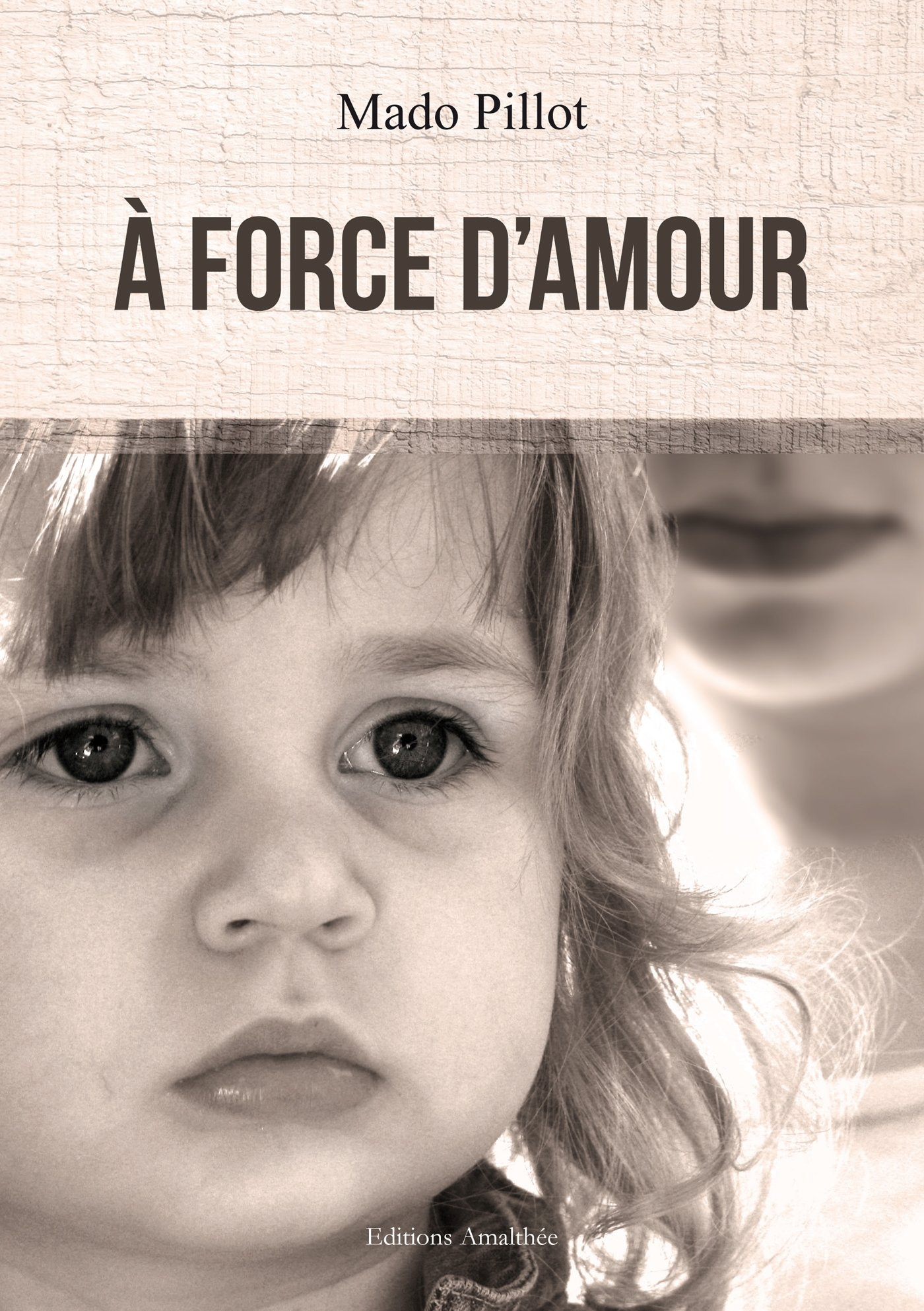 A force d'amour