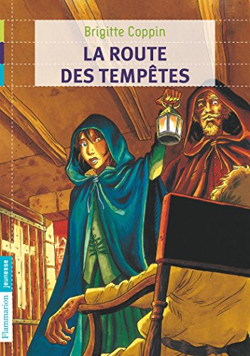 La route des tempêtes : tome 2
