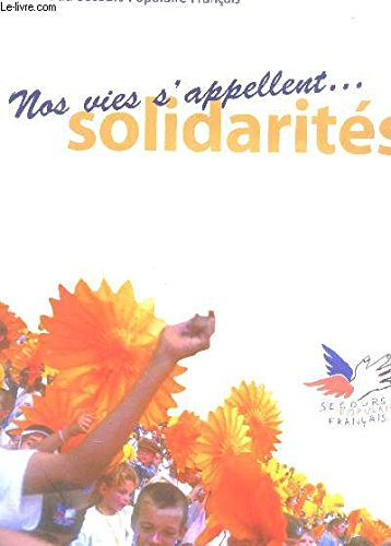 Nos vies s'appellent solidarités