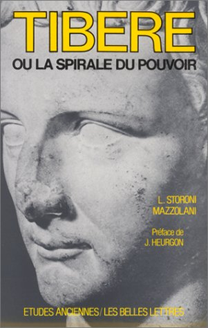 Tibère ou la Spirale du pouvoir : la force irrésistible du despotisme