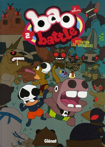 Bao battle. Vol. 2. Attention les secousses