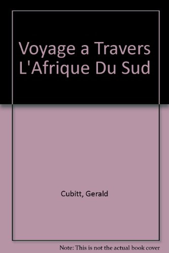 voyage a travers l'afrique du sud