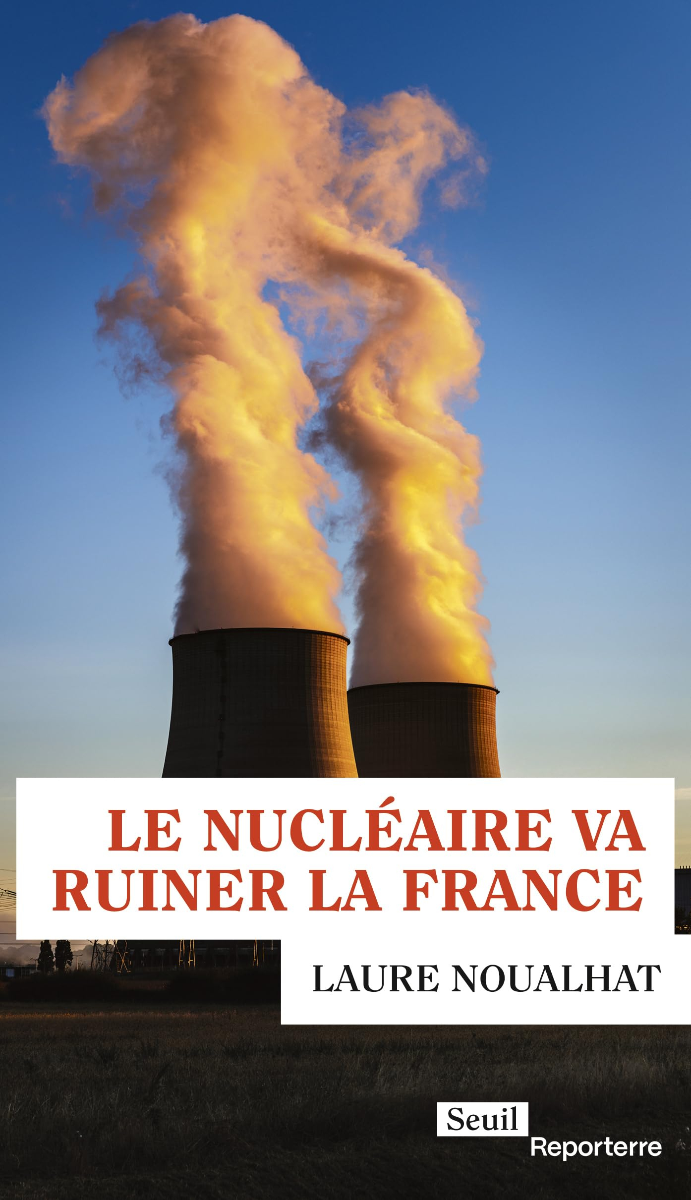 Le nucléaire va ruiner la France