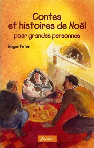 Contes et histoires de Noël pour grandes personnes