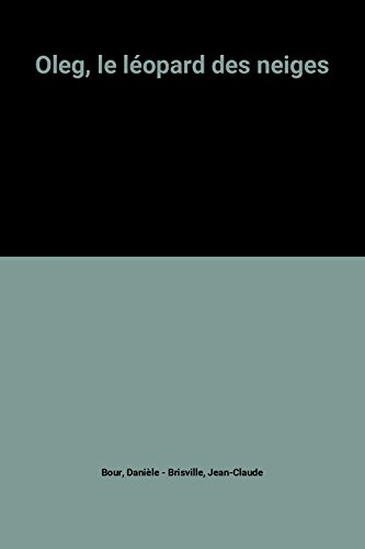 Oleg le léopard des neiges