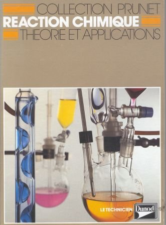 réaction chimique : théorie et application, classes de 1re et terminale, f5, f6, f7, lycées d'enseig