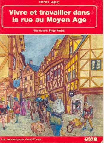 Vivre et travailler dans la rue au Moyen Age