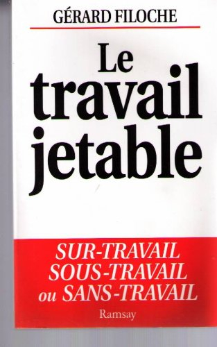 Le travail jetable