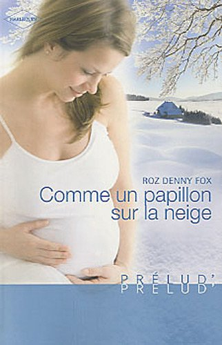 Comme un papillon sur la neige
