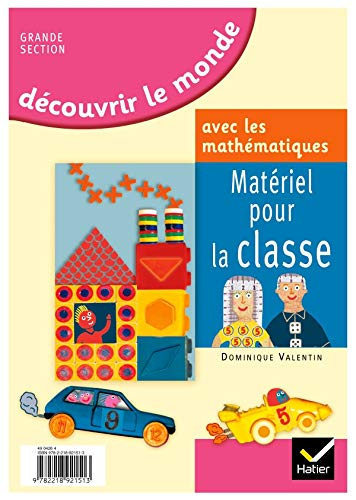 Découvrir le monde avec les mathématiques, grande section de maternelle : matériel pour la classe