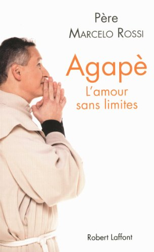 Agapè : l'amour sans limites