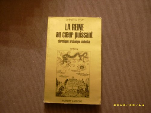 La Reine au coeur puissant