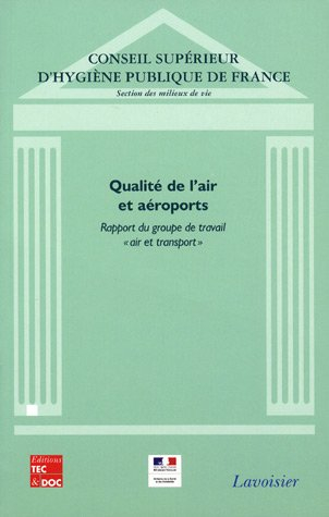 Qualité de l'air et aéroports : rapport du groupe de travail air et transport