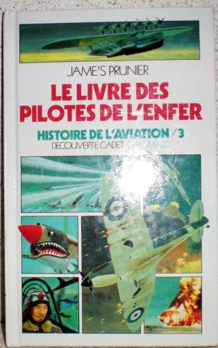 le livre des pilotes de l'enfer
