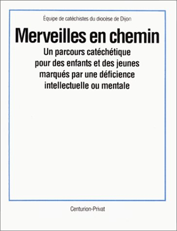 Merveilles en chemins : parcours catéchétique