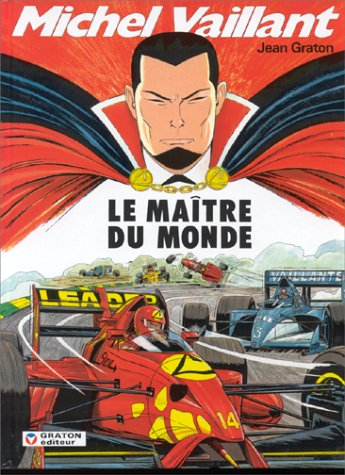 Michel Vaillant. Vol. 56. Le maître du monde