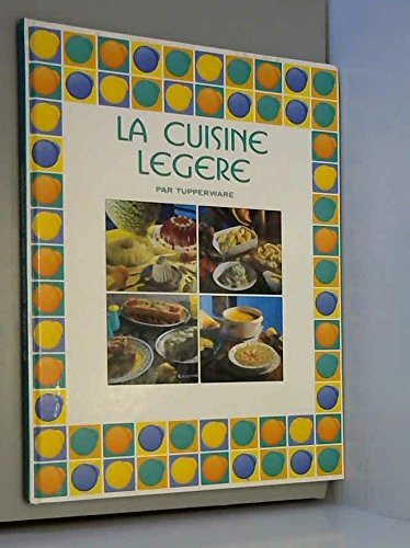 la cuisine légère par tupperware
