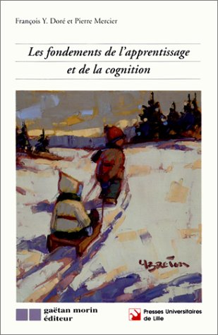 Les fondements de l'apprentissage et de la cognition