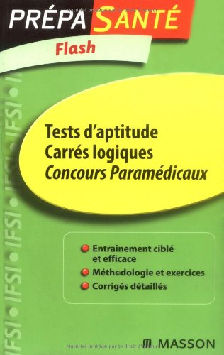 Flash Tests d'aptitude, carrés logiques, concours paramédicaux