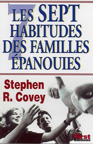Les 7 habitudes des familles épanouies