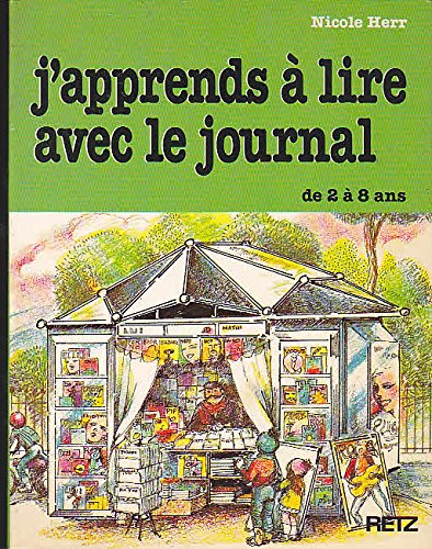 J'apprends à lire avec le journal : de 2 à 8 ans