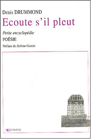 Petite encyclopédie. Vol. 1. Ecoute s'il pleut