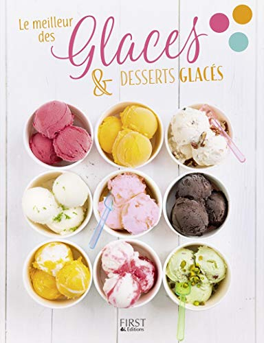 Le meilleur des glaces & desserts glacés