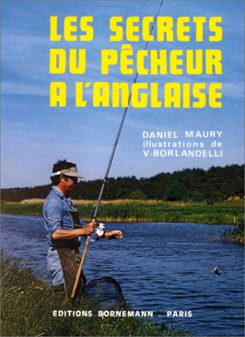 Les Secrets du pêcheur à l'anglaise
