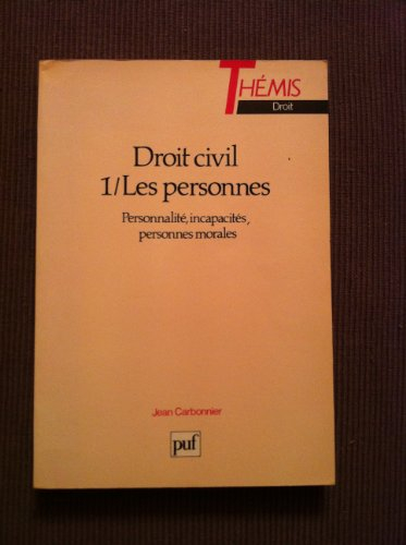 Droit civil Tome 1: Les personnes