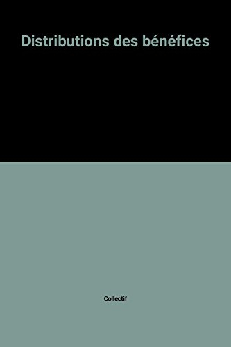 Distributions des bénéfices : Guide fiscal des répartitions annuelles et exceptionnelles aux actionn