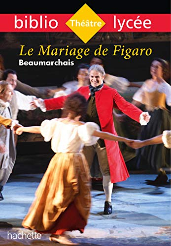 La folle journée ou Le mariage de Figaro