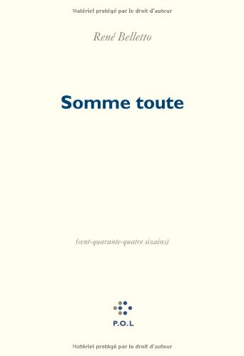 Somme toute : cent quarante-quatre sizains