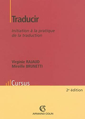 Traducir : initiation à la pratique de la traduction