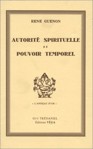 Autorité spirituelle et pouvoir temporel