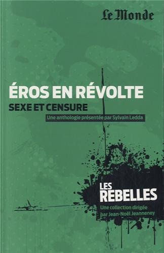 Eros en révolte : sexe et censure