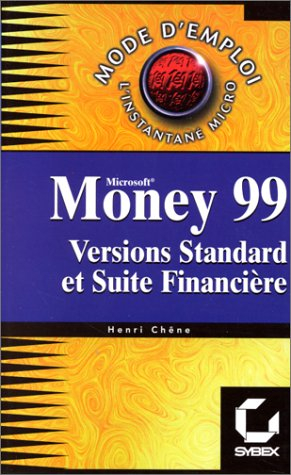 Money 99, mode d'emploi