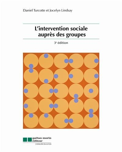 L'intervention sociale auprès des groupes