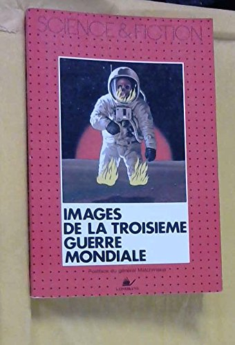 Images de la troisième guerre mondiale