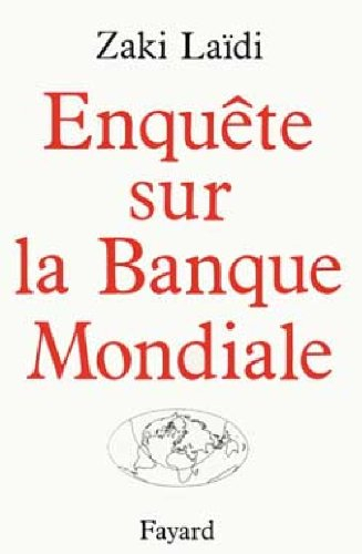 Enquête sur la Banque mondiale