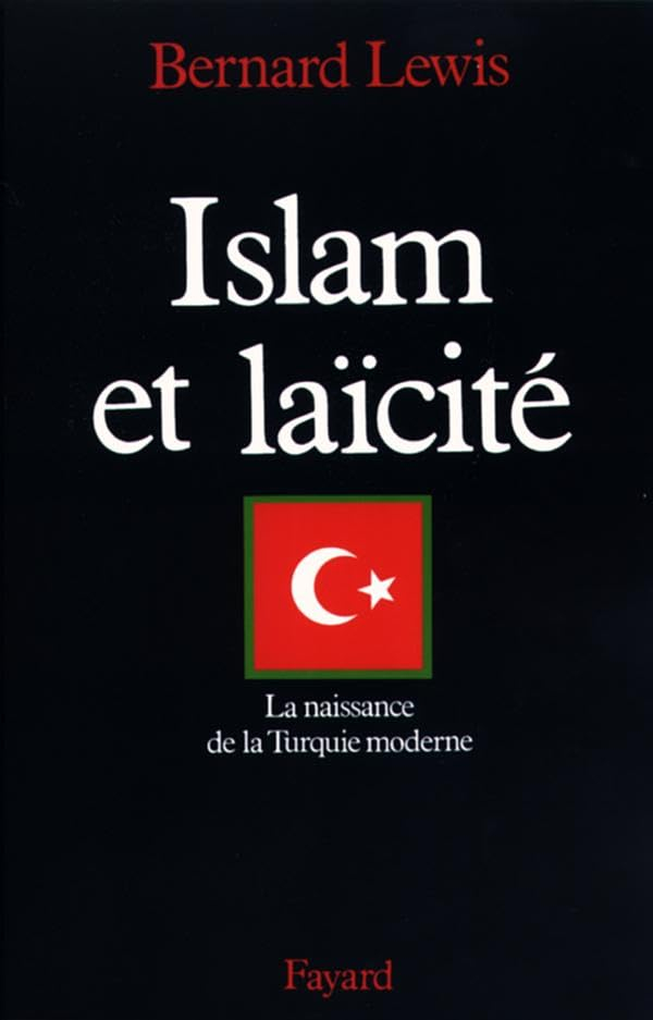 Islam et laïcité : la naissance de la Turquie moderne