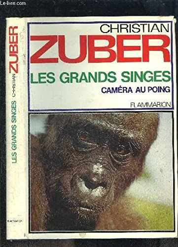 Les Grands singes : caméra au poing