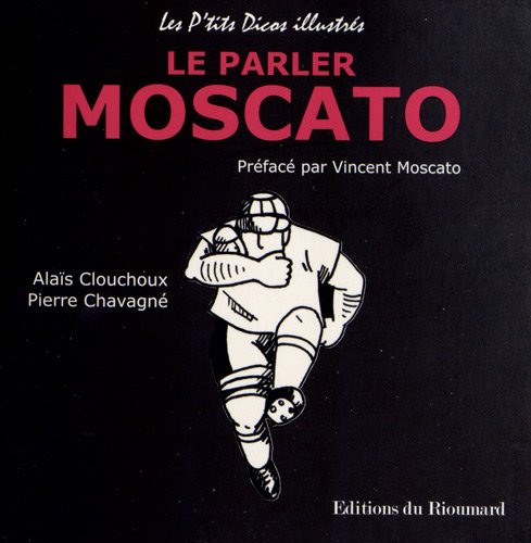 Le parler moscato
